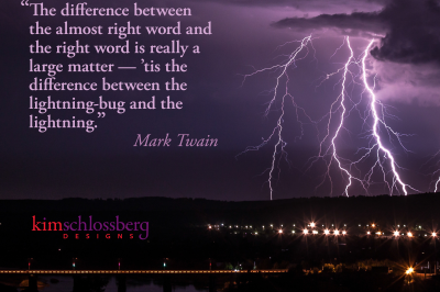 Twain Lightning Bug quote - Kim Schlossberg Designs