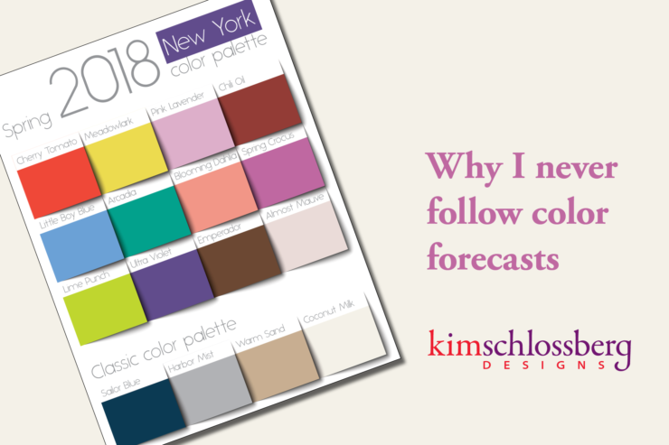 Why I never follow color forecasts by Kim Schlossberg Designs